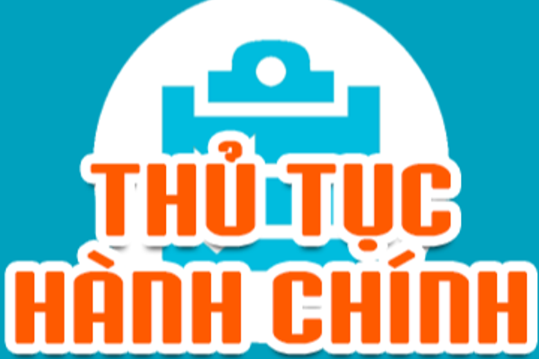 chính thức Vin7772 công bố thủ tục hành chính mới ban hành, được sửa đổi, bổ sung và bị bãi bỏ trong một số lĩnh vực thuộc phạm vi quản lý của Bộ